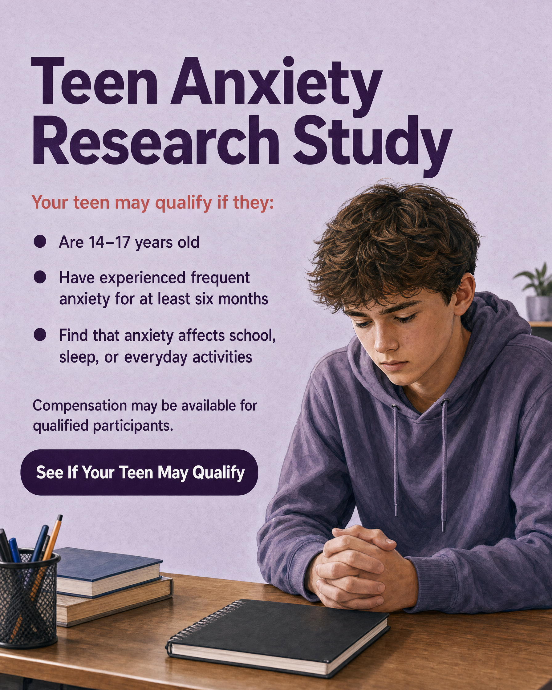 Teen anxiety research study ad